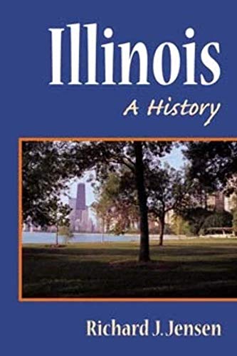 Stock image for Illinois: A HISTORY for sale by Open Books