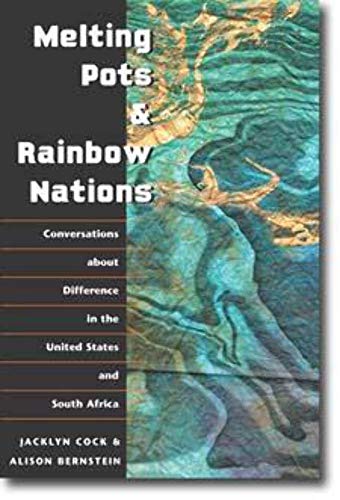 Stock image for Melting Pots and Rainbow Nations: Conversations about Difference in the United States and South Africa for sale by HPB-Red