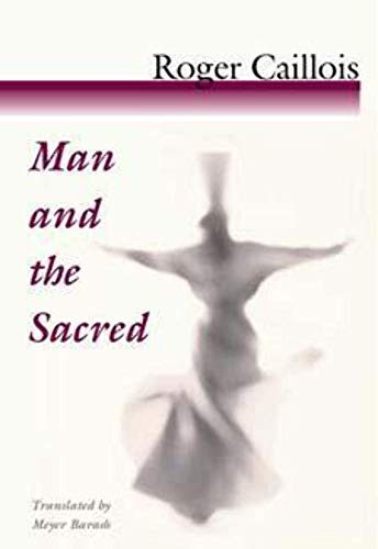 Stock image for Man and the Sacred for sale by Wizard Books