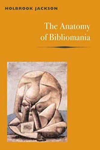 9780252070433: The Anatomy of Bibliomania