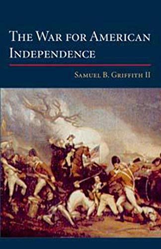 Stock image for The War for American Independence: From 1760 to the Surrender at Yorktown in 1781 for sale by ThriftBooks-Atlanta