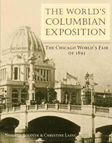 9780252070815: The World's Columbian Exposition: The Chicago World's Fair of 1893