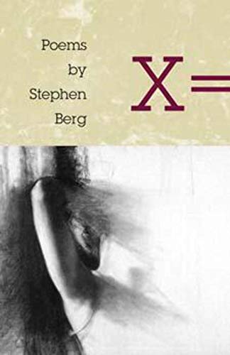 Stock image for X =: POEMS (Illinois Poetry Series) for sale by Magus Books Seattle