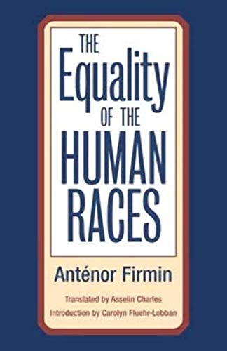 The Equality of the Human Races (Paperback) - Joseph-Antenor Firmin