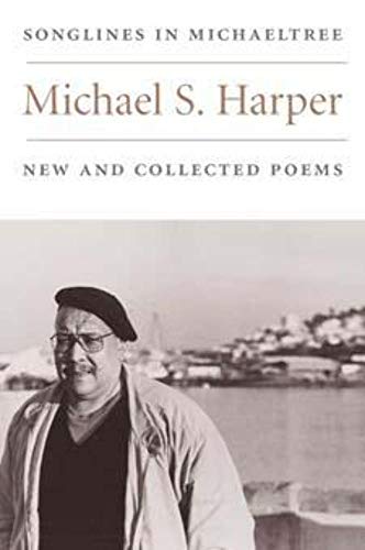 9780252071058: Songlines in Michaeltree: NEW AND COLLECTED POEMS (Illinois Poetry Series)