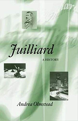 Beispielbild fr Juilliard: a history. zum Verkauf von Kloof Booksellers & Scientia Verlag