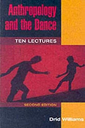 Imagen de archivo de Anthropology and the Dance: Ten Lectures a la venta por AwesomeBooks