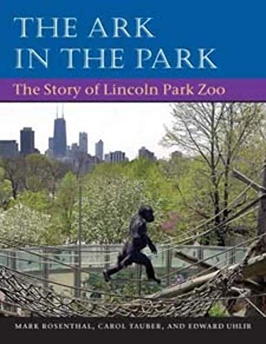 9780252071386: The Ark in Park: The Story of Lincoln Park Zoo