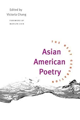 Stock image for Asian American Poetry: The Next Generation for sale by Your Online Bookstore