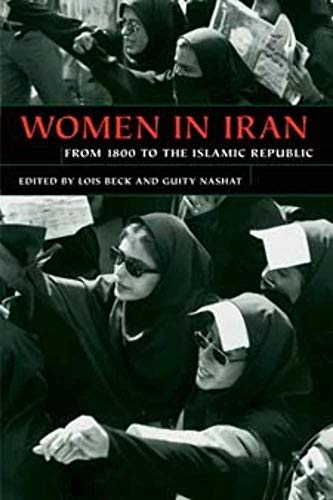 Beispielbild fr Women in Iran from 1800 to the Islamic Republic zum Verkauf von BooksRun