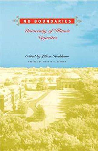 Stock image for No Boundaries: University of Illinois Vignettes for sale by ThriftBooks-Dallas