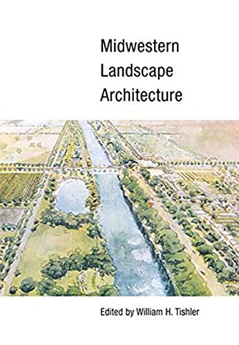 Beispielbild fr Midwestern Landscape Architecture zum Verkauf von HPB-Red