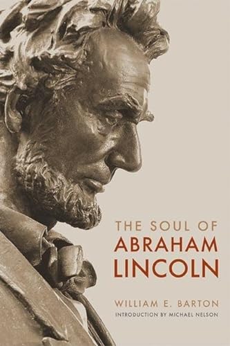 Beispielbild fr The Soul of Abraham Lincoln zum Verkauf von Better World Books