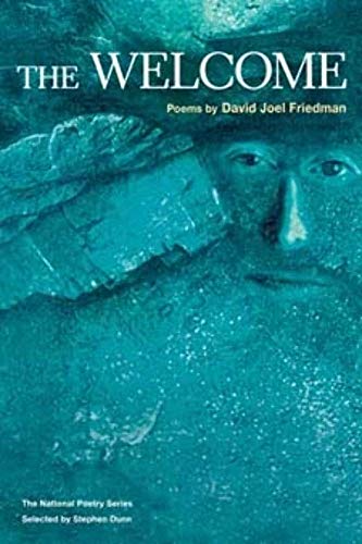 The Welcome (National Poetry Series) (9780252072925) by David Friedman