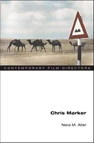 Chris Marker (Contemporary Film Directors) (9780252073168) by Alter, Nora M.