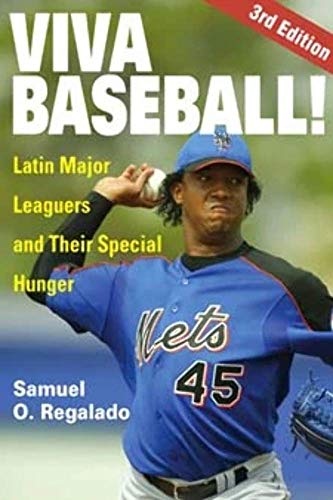 9780252073670: Viva Baseball: Latin Major Leaguers And Their Special Hunger