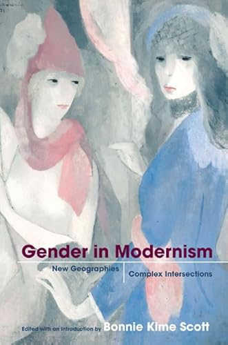9780252074189: Gender in Modernism: New Geographies, Complex Intersections