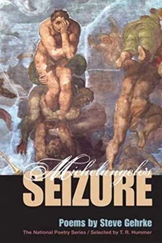 9780252074202: Michelangelo's Seizure (National Poetry Series)