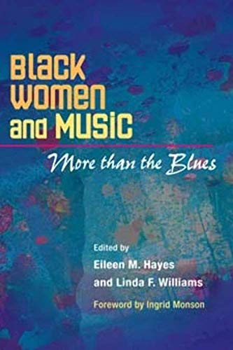 Beispielbild fr Black Women and Music: More Than the Blues zum Verkauf von ThriftBooks-Atlanta