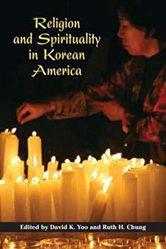 Imagen de archivo de Religion and Spirituality in Korean America a la venta por ISD LLC