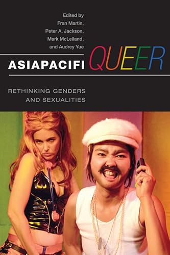 Stock image for AsiaPacifiQueer: Rethinking Genders and Sexualities for sale by The Bookseller