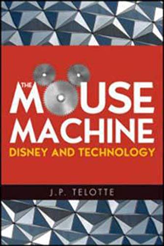 Imagen de archivo de The Mouse Machine: Disney and Technology a la venta por -OnTimeBooks-