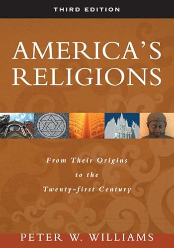 9780252075513: America's Religions: From Their Origins to the Twenty-first Century