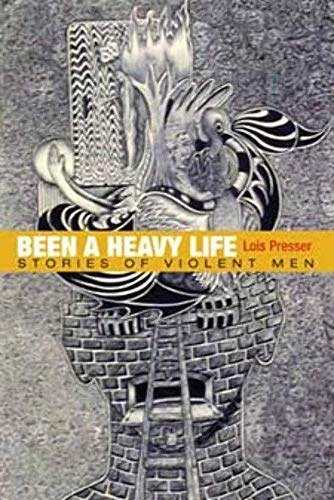 9780252075582: Been a Heavy Life: Stories of Violent Men (Critical Perspectives in Criminology)