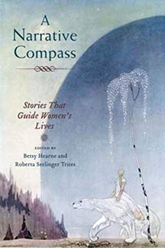 Imagen de archivo de A Narrative Compass: Stories That Guide Women's Lives a la venta por ThriftBooks-Dallas