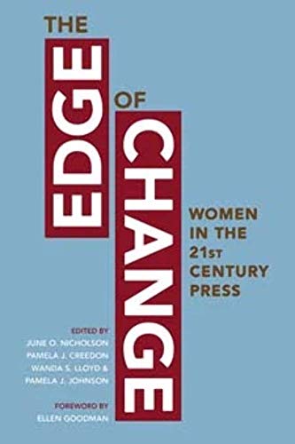 9780252076497: The Edge of Change: Women in the Twenty-First-Century Press