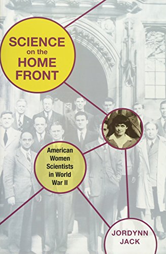 Imagen de archivo de Science on the Home Front : American Women Scientists in World War II a la venta por Better World Books: West