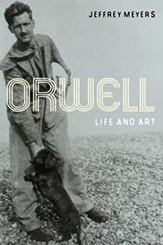 Imagen de archivo de Orwell: Life and Art a la venta por ThriftBooks-Dallas