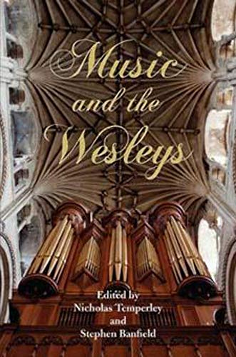 Stock image for Music and the Wesleys for sale by WorldofBooks