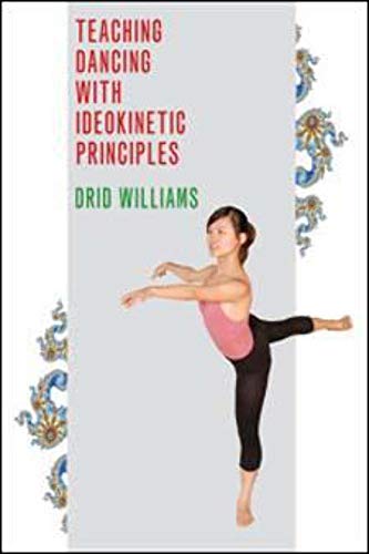 Imagen de archivo de Teaching Dancing with Ideokinetic Principles a la venta por Midtown Scholar Bookstore
