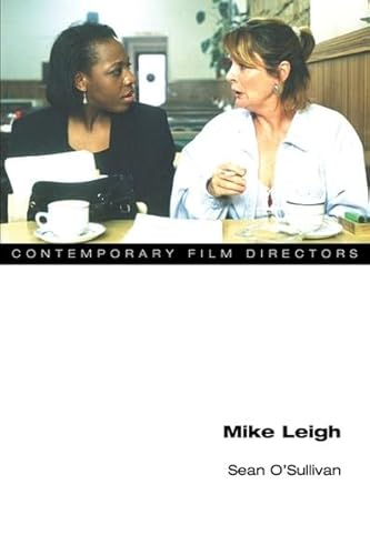 9780252078194: Mike Leigh (Contemporary Film Directors)