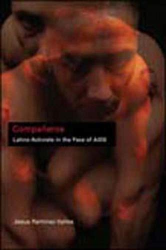 9780252078217: Companeros: Latino Activists in the Face of AIDS