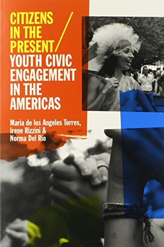 Imagen de archivo de Citizens in the Present: Youth Civic Engagement in the Americas a la venta por Midtown Scholar Bookstore