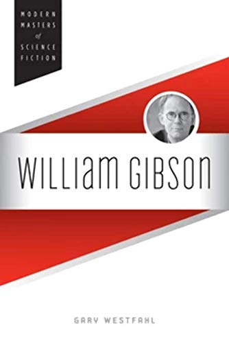 Stock image for William Gibson (Modern Masters of Science Fiction) for sale by HPB-Red