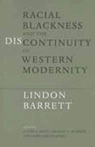 Beispielbild fr Racial Blackness and the Discontinuity of Western Modernity (New Black Studies Series) zum Verkauf von Midtown Scholar Bookstore
