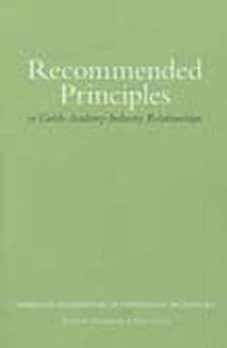 9780252079825: Recommended Principles to Guide Academy-Industry Relationships