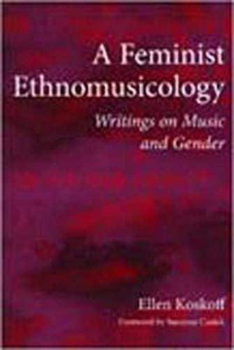 Beispielbild fr A Feminist Ethnomusicology: Writings on Music and Gender (New Perspectives on Gender in Music) zum Verkauf von BooksRun