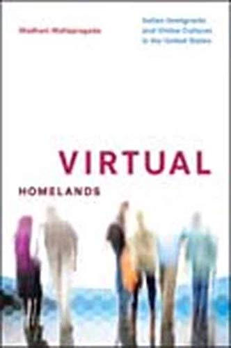 9780252080227: Virtual Homelands: Indian Immigrants and Online Cultures in the United States (Asian American Experience)