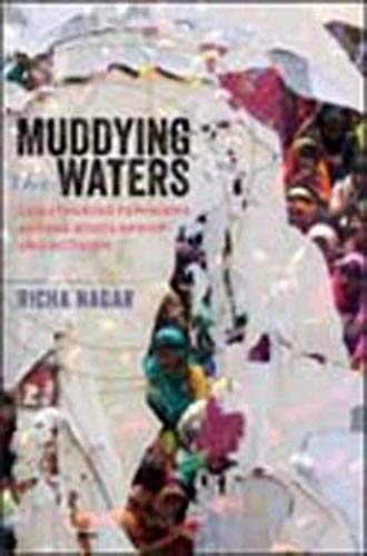 9780252080357: Muddying the Waters: Coauthoring Feminisms Across Scholarship and Activism
