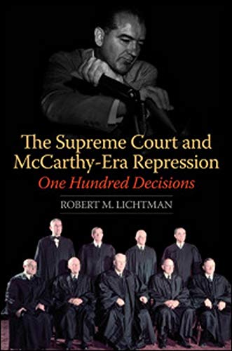 9780252080968: The Supreme Court and McCarthy-Era Repression: One Hundred Decisions