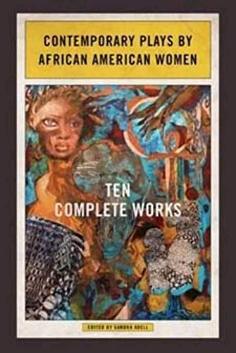 Beispielbild fr Contemporary Plays by African American Women: Ten Complete Works zum Verkauf von BooksRun