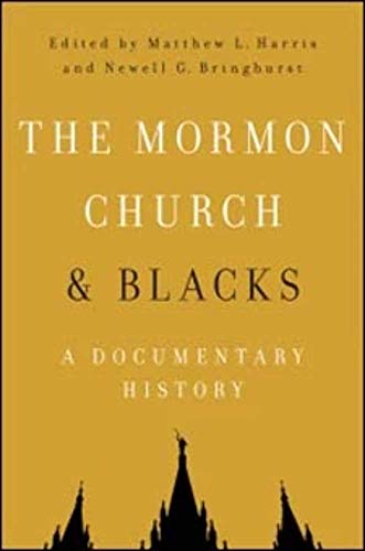Stock image for The Mormon Church and Blacks: A Documentary History for sale by BooksRun