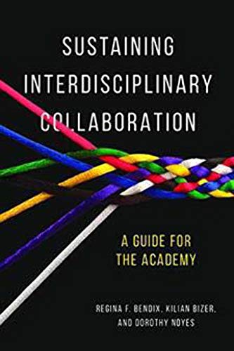 Stock image for Sustaining Interdisciplinary Collaboration : A Guide for the Academy for sale by Better World Books