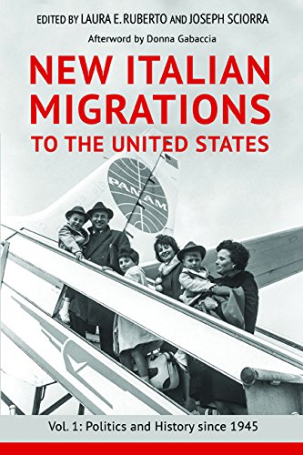 9780252082450: New Italian Migrations to the United States: Vol. 1: Politics and History since 1945