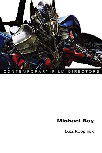 Imagen de archivo de Michael Bay (Contemporary Film Directors) a la venta por Books Unplugged