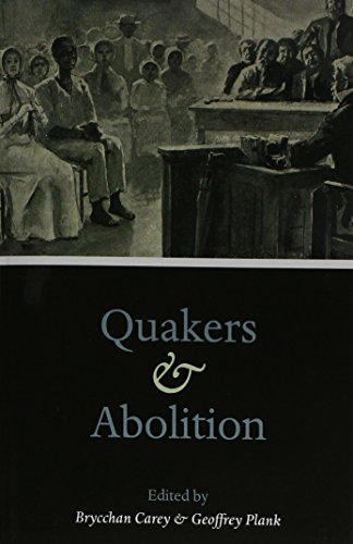 Beispielbild fr Quakers and Abolition zum Verkauf von Books Unplugged